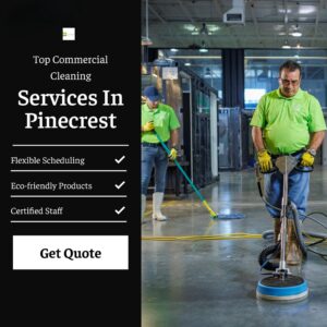 Commercial Cleaning Services Pinecrest