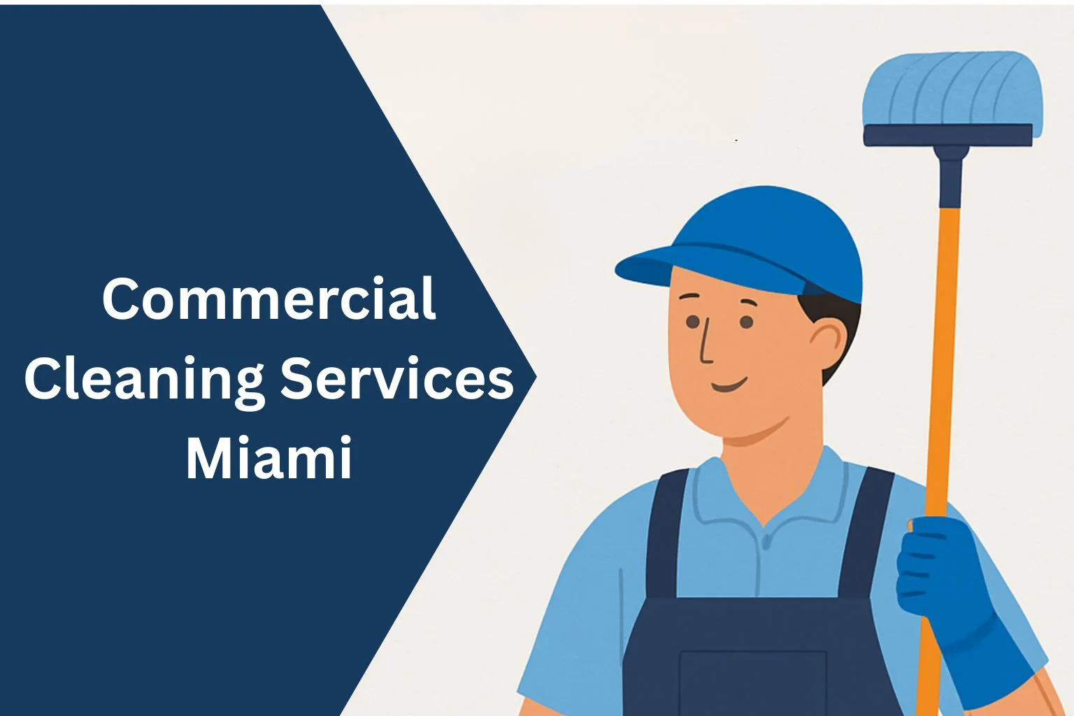 Commercial Cleaning Services Miami