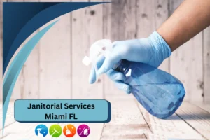 Janitorial Services Miami FL