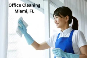 office cleaning miami fl