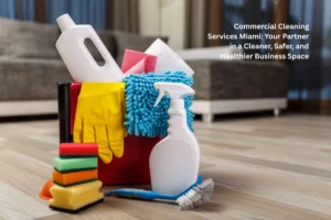 commercial cleaning services miami