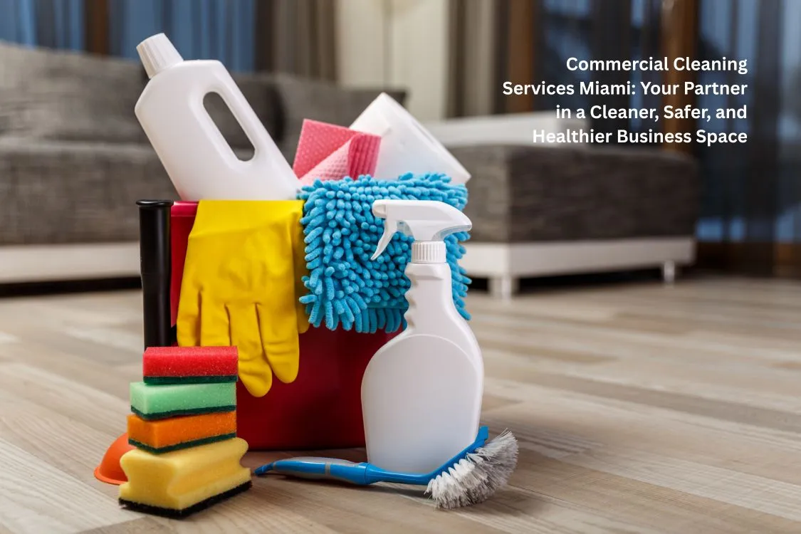 commercial cleaning services miami
